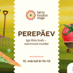 Perepäev “Iga lible loeb – seemned mulda!” 15.03